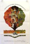 Come back Charleston Blue (Come back Charleston Blue)