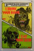 I drink your Blood - I eat your Skin (I drink your Blood - I eat your Skin)