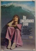 Die linkshändige Frau (The left-handed Woman)